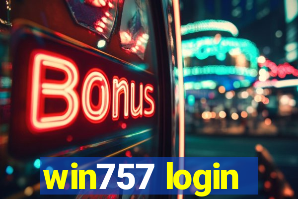 win757 login